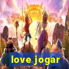 love jogar